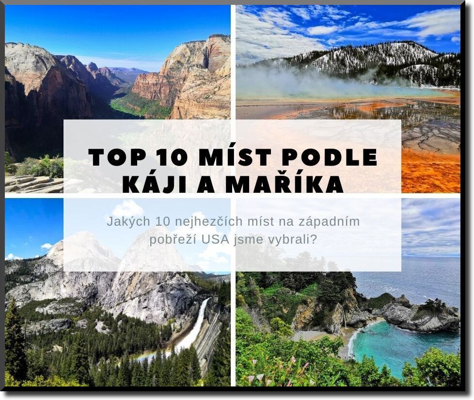 Top 10 míst podle Káji a Maříka v USA